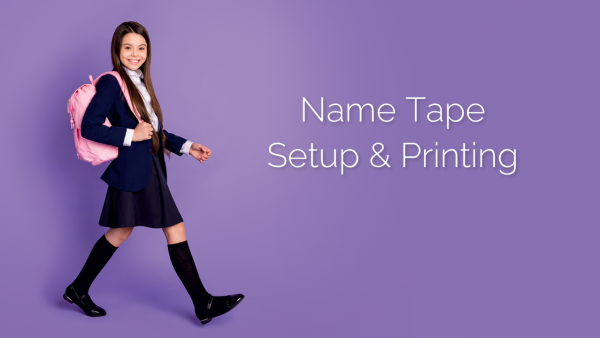 Name Tape Setup & Printing