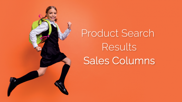 Product Search Results – Sales Columns